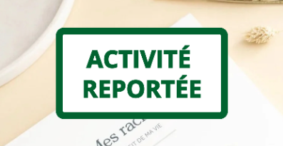Atelier - Mes racines, comment raconter mon histoire