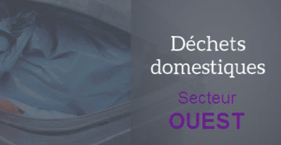 Collecte des déchets domestiques (secteur Ouest)