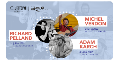 Richard Pelland - Michel Verdon - Adam Karch  - Cultura | Expo Rive-Nord (SPECTACLES GRATUITS)