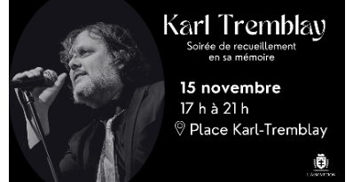 Hommage à Karl Tremblay