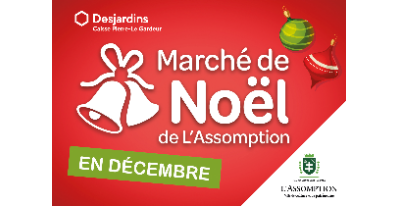 Ouverture du Marché de Noël de L'Assomption