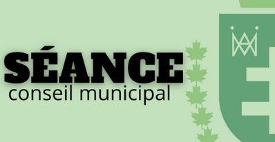 Séance ordinaire du conseil municipal