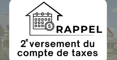 Rappel - 2e versement du compte de taxes municipales
