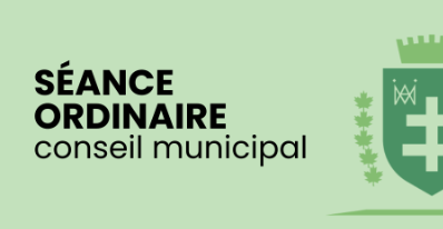 Séance ordinaire du conseil municipal