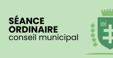 Séance ordinaire du conseil municipal
