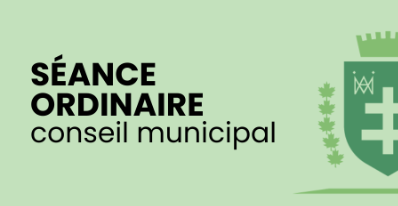 Séance ordinaire du conseil municipal