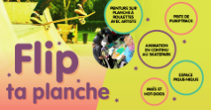 Flip ta planche | Samedi 29 août de 12 h à 16 h
