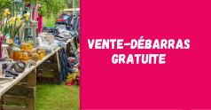 Grande vente-débarras gratuite | 23 et 24 mai 2026